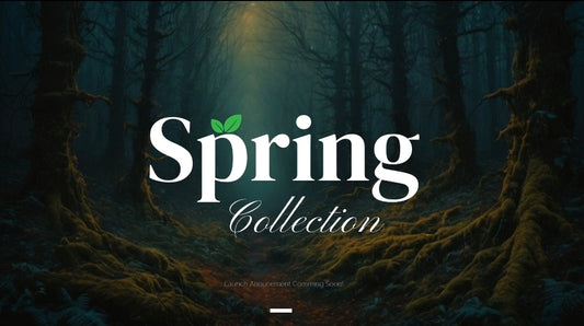 STAY TUNED FOR THE SPRING COLLECTION DROP